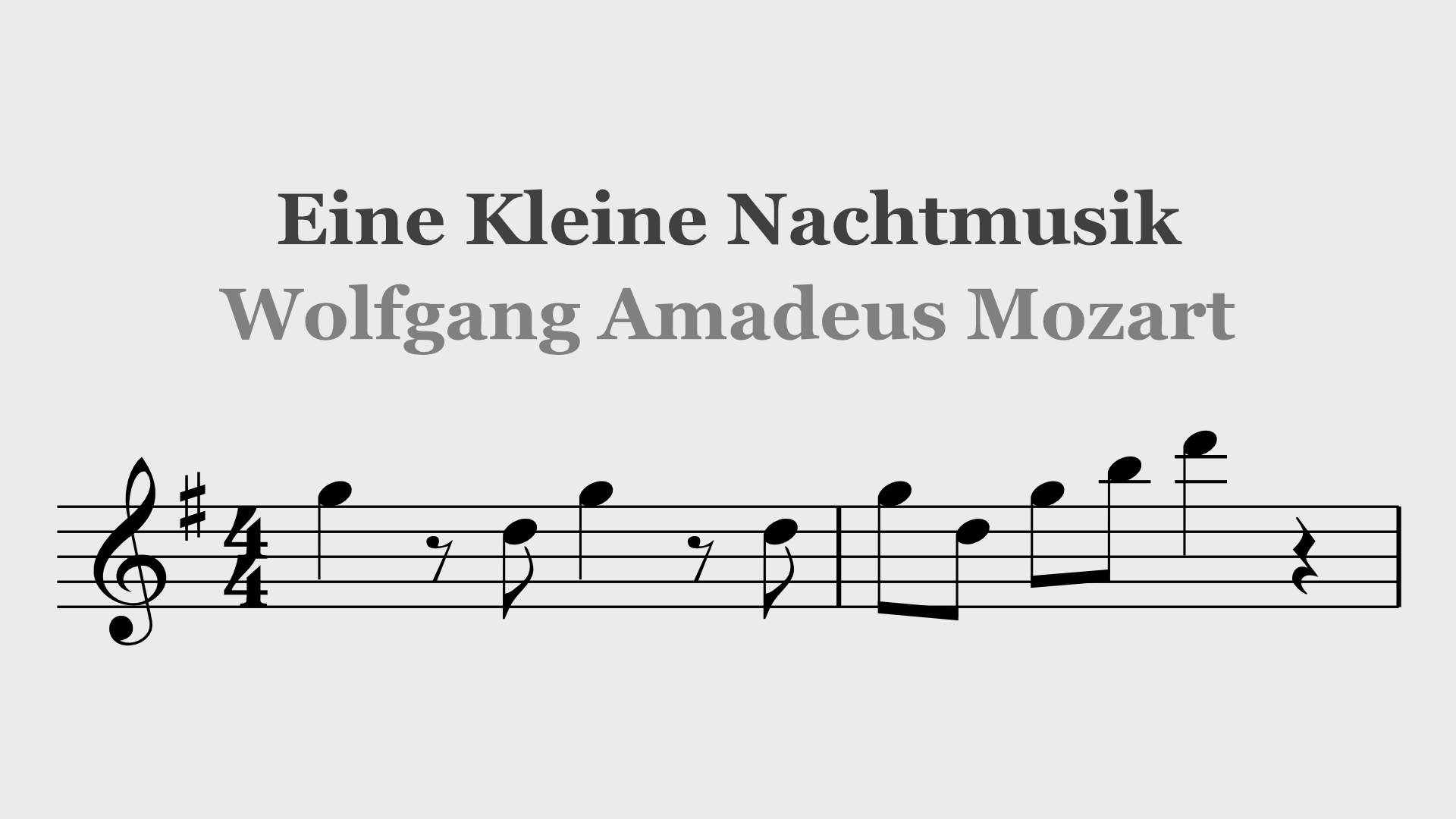 slide with the opening measures of Mozart's Eine Kleine Nachtmusik